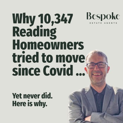 Why 10,347 Reading Homeowners Tried to Move Since Covid Yet Never Did